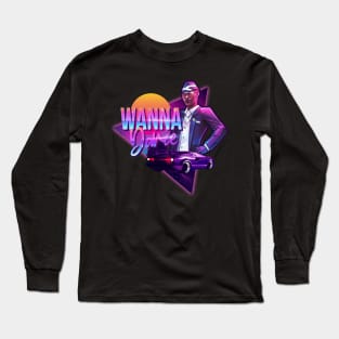 Wanna dance? Long Sleeve T-Shirt